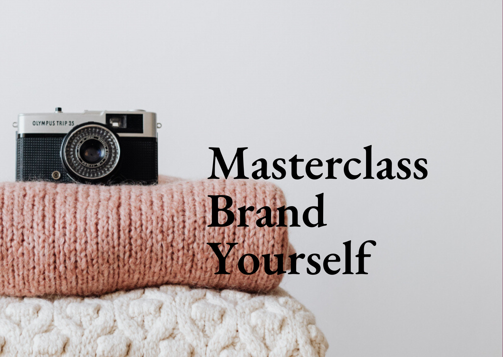 Masterclass Brand Yourself