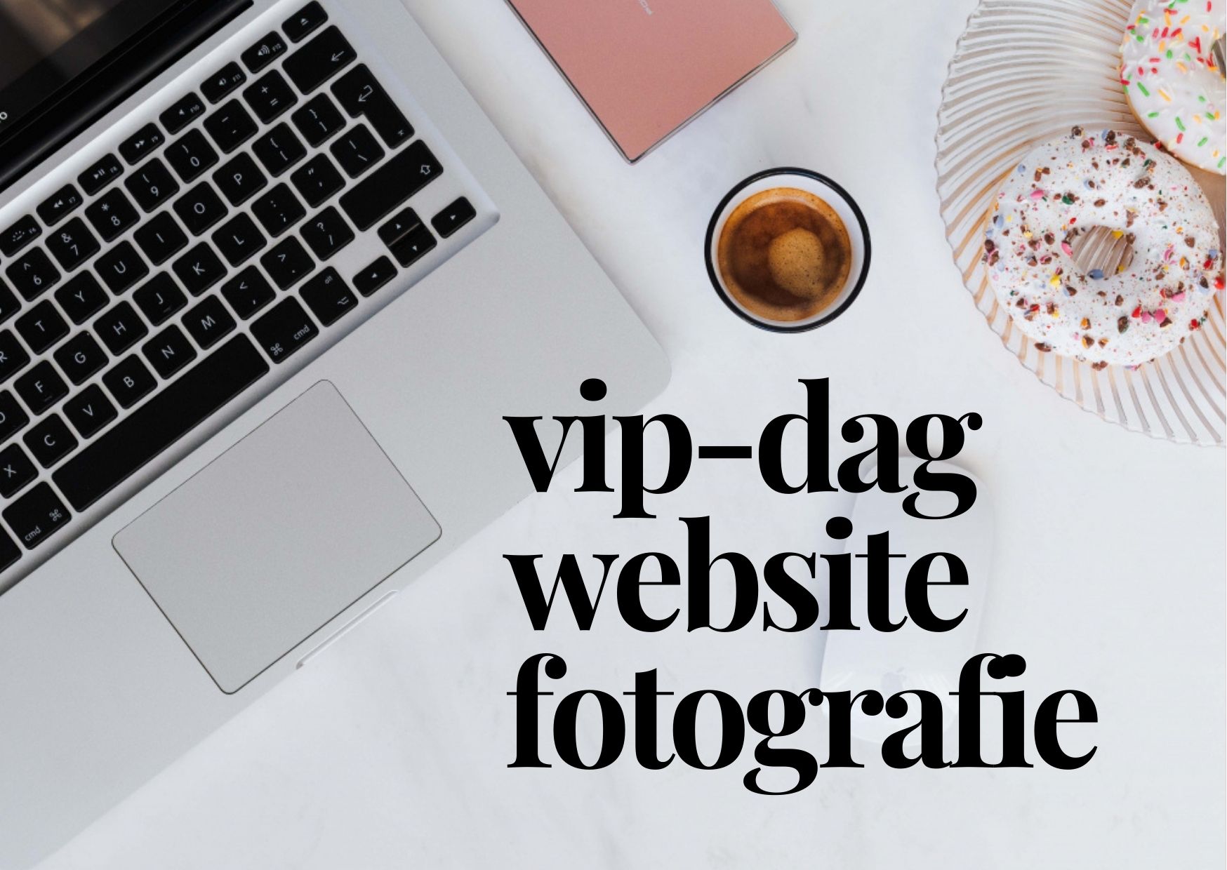 VIP-Dag Website & Fotografie